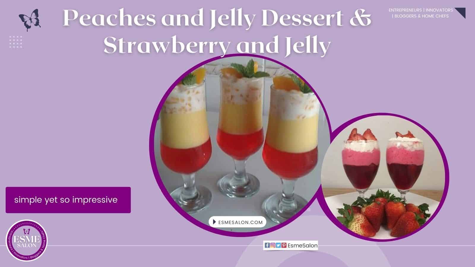 an image of two long glasses filled with Strawberry version of Peaches Jelly Dessert