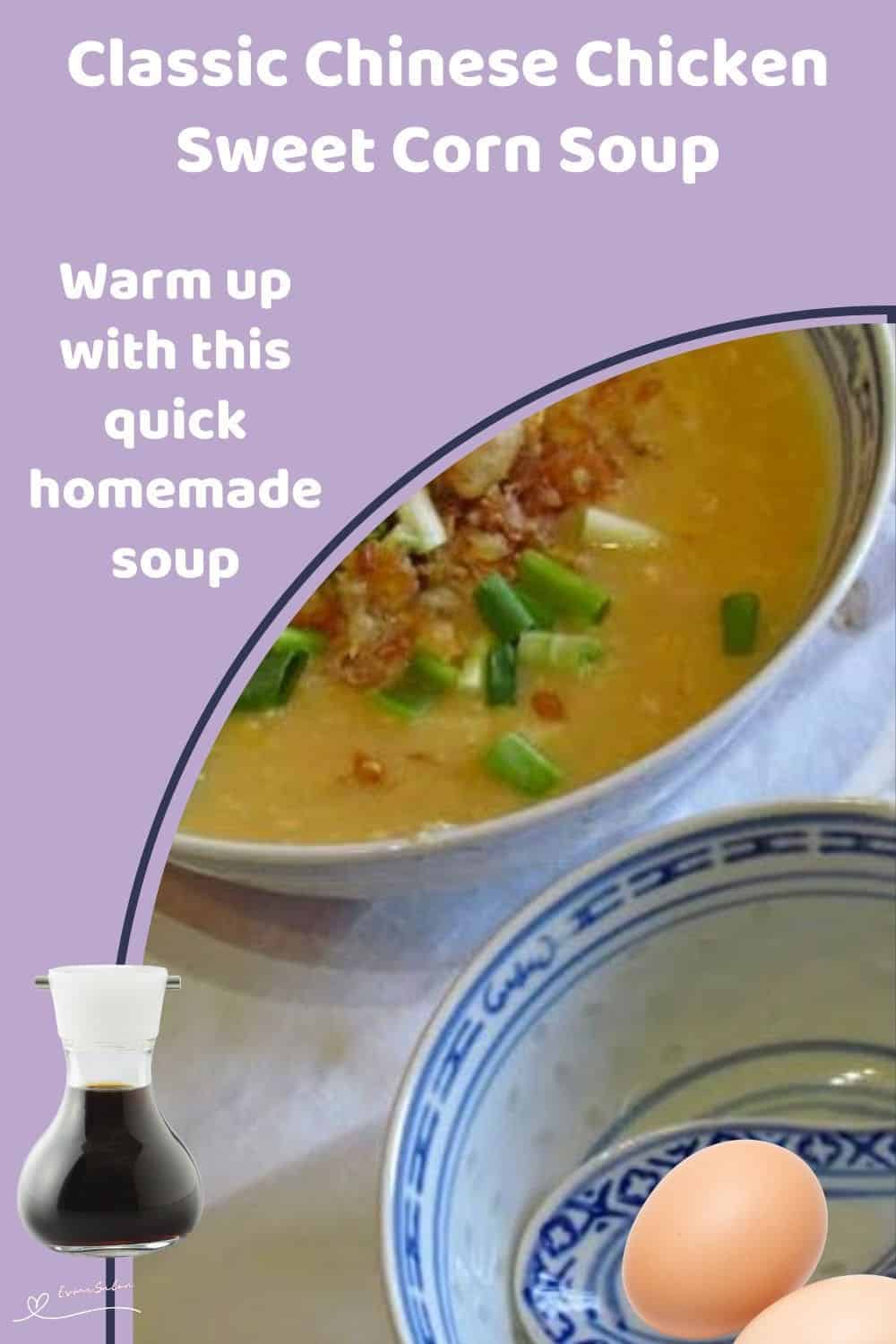 an image of a Chinese Chicken Sweet Corn Soup in a pretty Chinese soup bowl and spoon