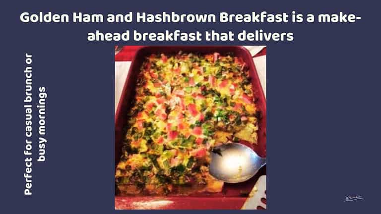 An image of a Golden Ham and Hashbrown Breakfast Casserole