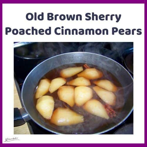 an image of a pan with Old Brown Sherry Poached Cinnamon Pears on stovetop