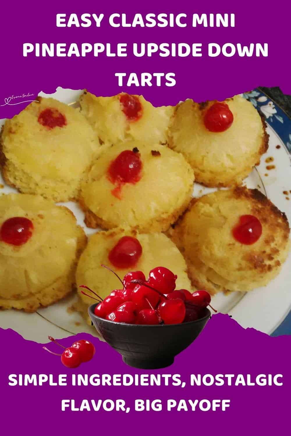 An image of a plate filled with Mini Pineapple Upside Down Tarts and a maraschino cherry in the center