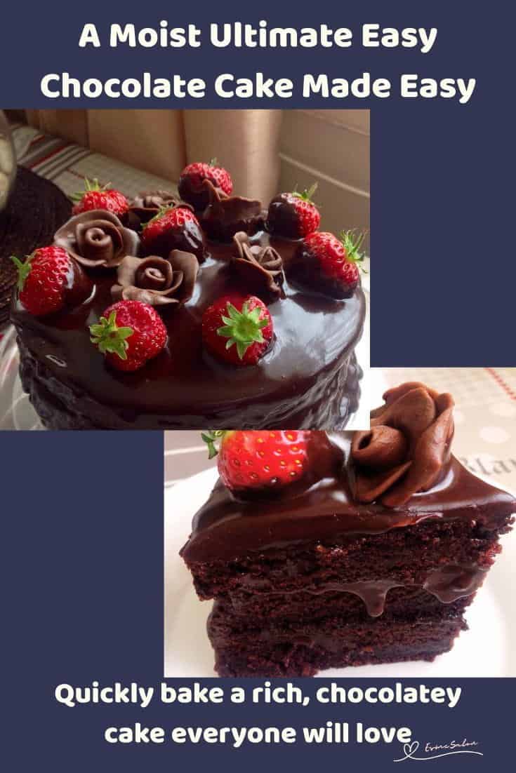 An image of an Easy Chocolate Cake as well as a slice with chocolate icing and decorated with fresh strawberries
