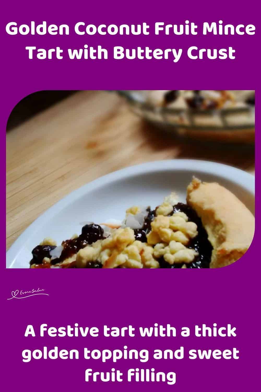 An image of a slice of Golden Coconut Fruit Mince Tart