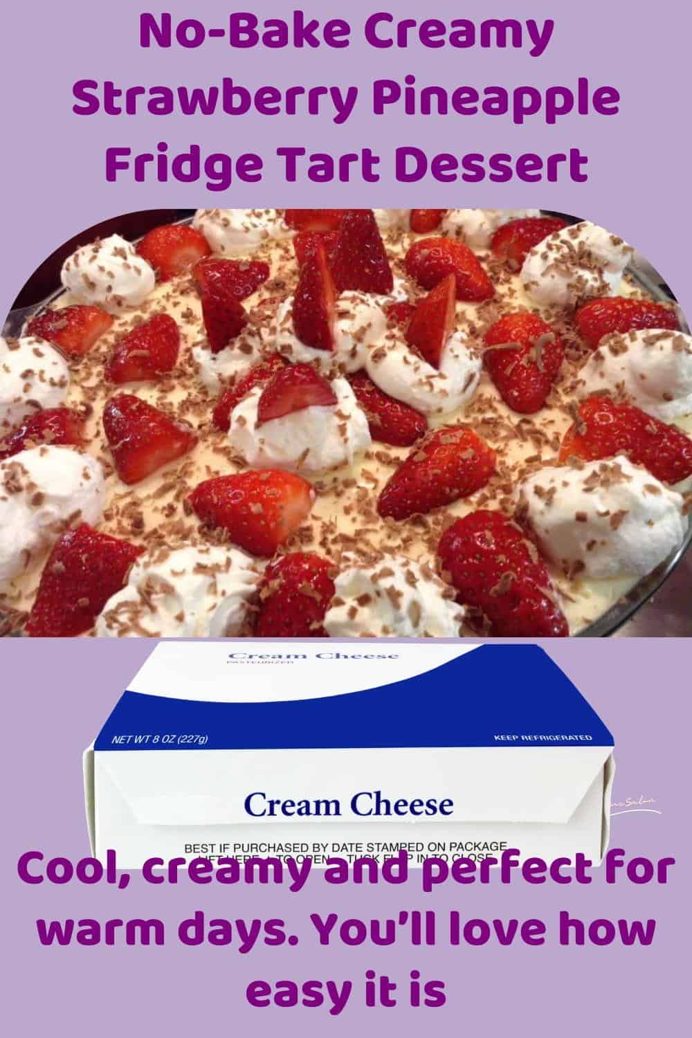 An image of a no-bake Strawberry Pineapple Fridge Tart