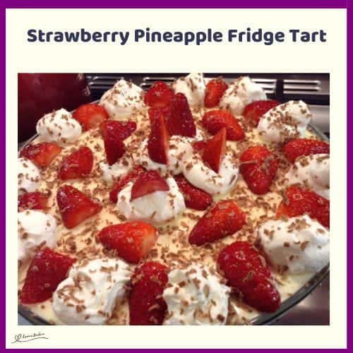 An image of a no-bake Strawberry Pineapple Fridge Tart