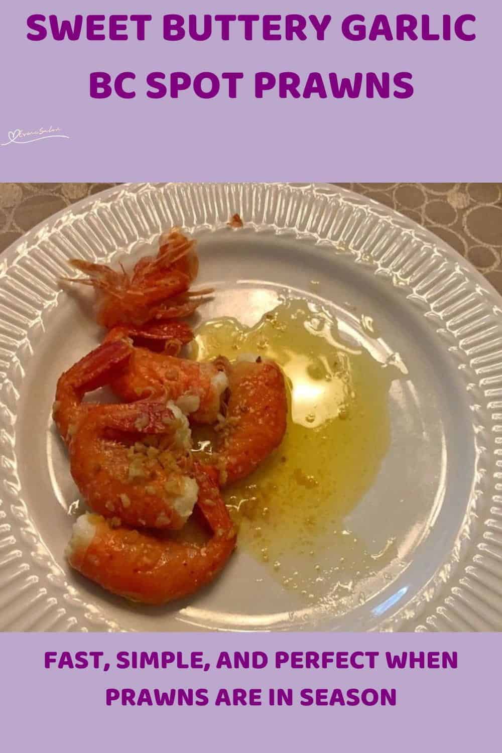 An image of Buttery Garlic BC Spot Prawns in the making or served