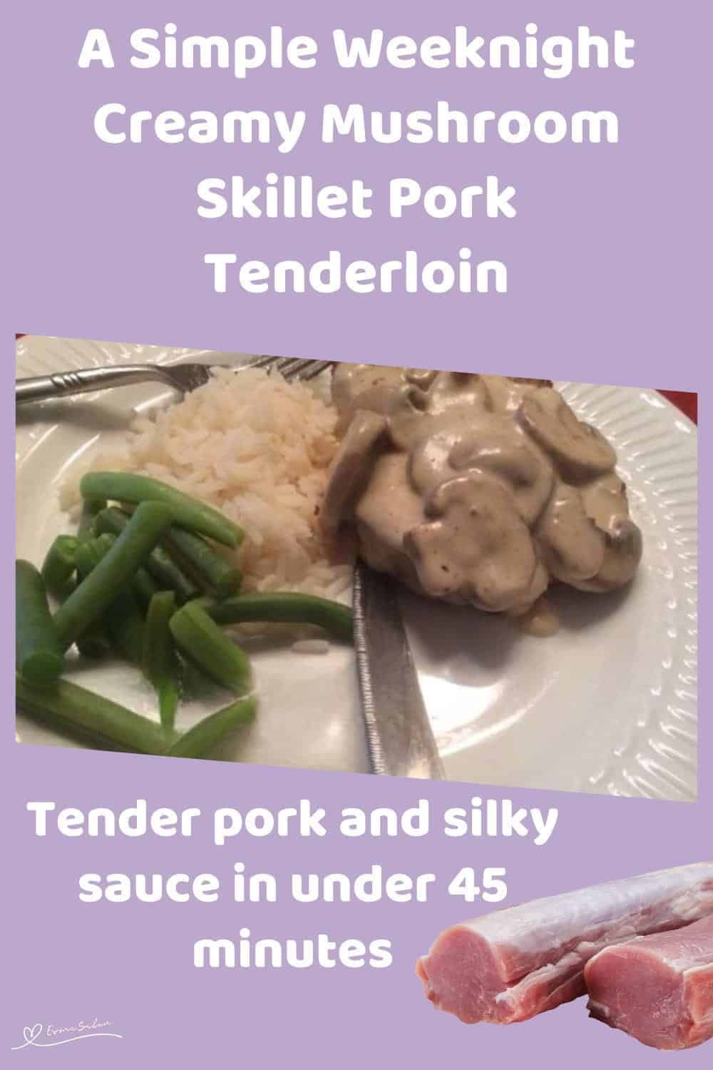 An image of a Pork Tenderloin with creamy mushroom sauce and green beans on the side meal