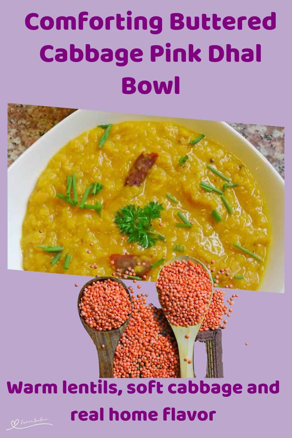 An image of a bowl of Buttered Cabbage Pink Dhal with red chillies