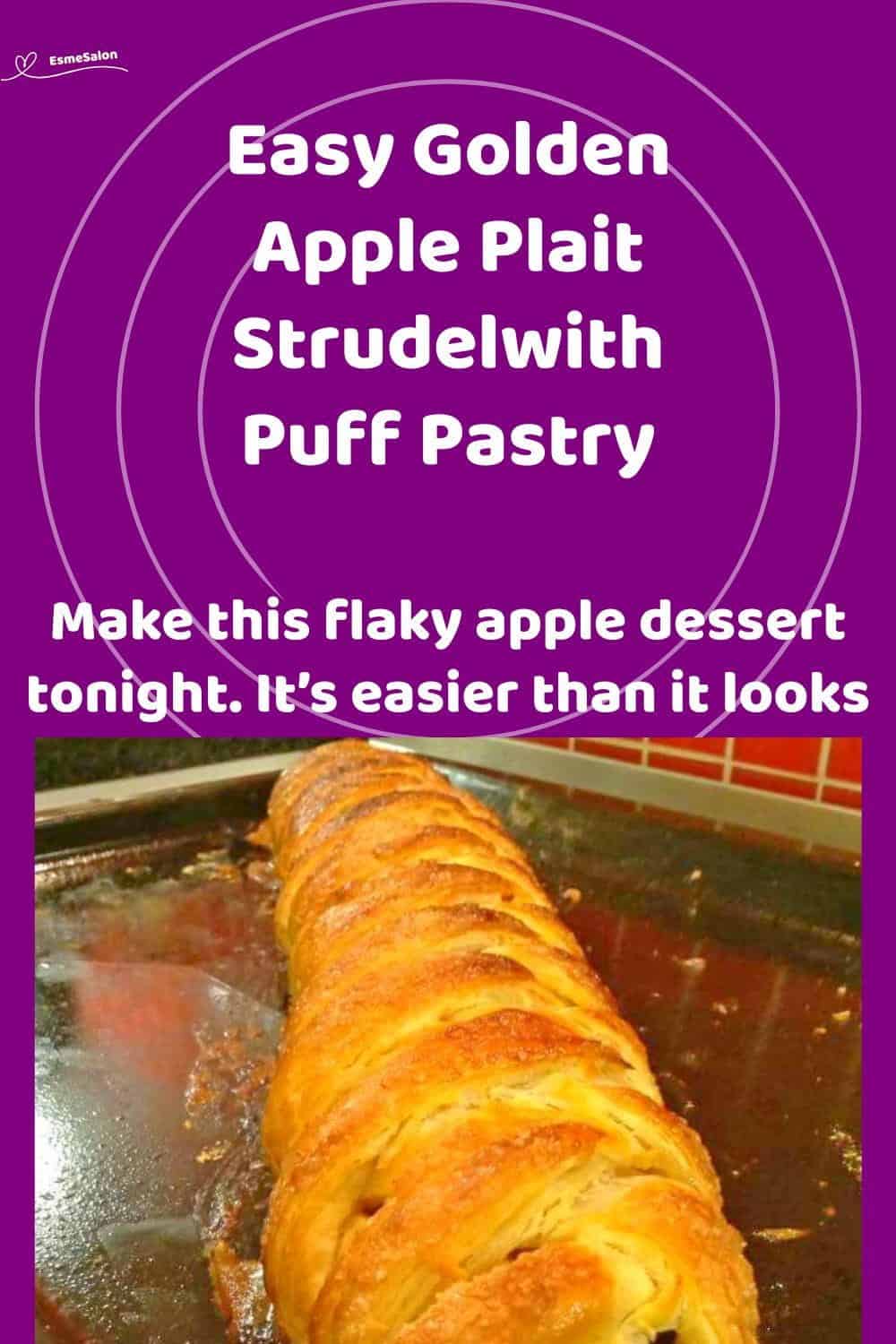 An image of a Golden Apple Plait Strudel with raisins and red apple filling