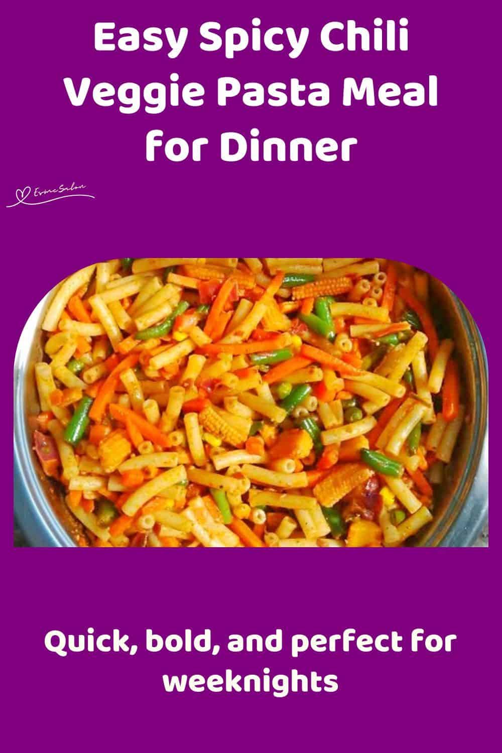An image of a bright and colorful Spicy Chili Veggie Pasta Meal