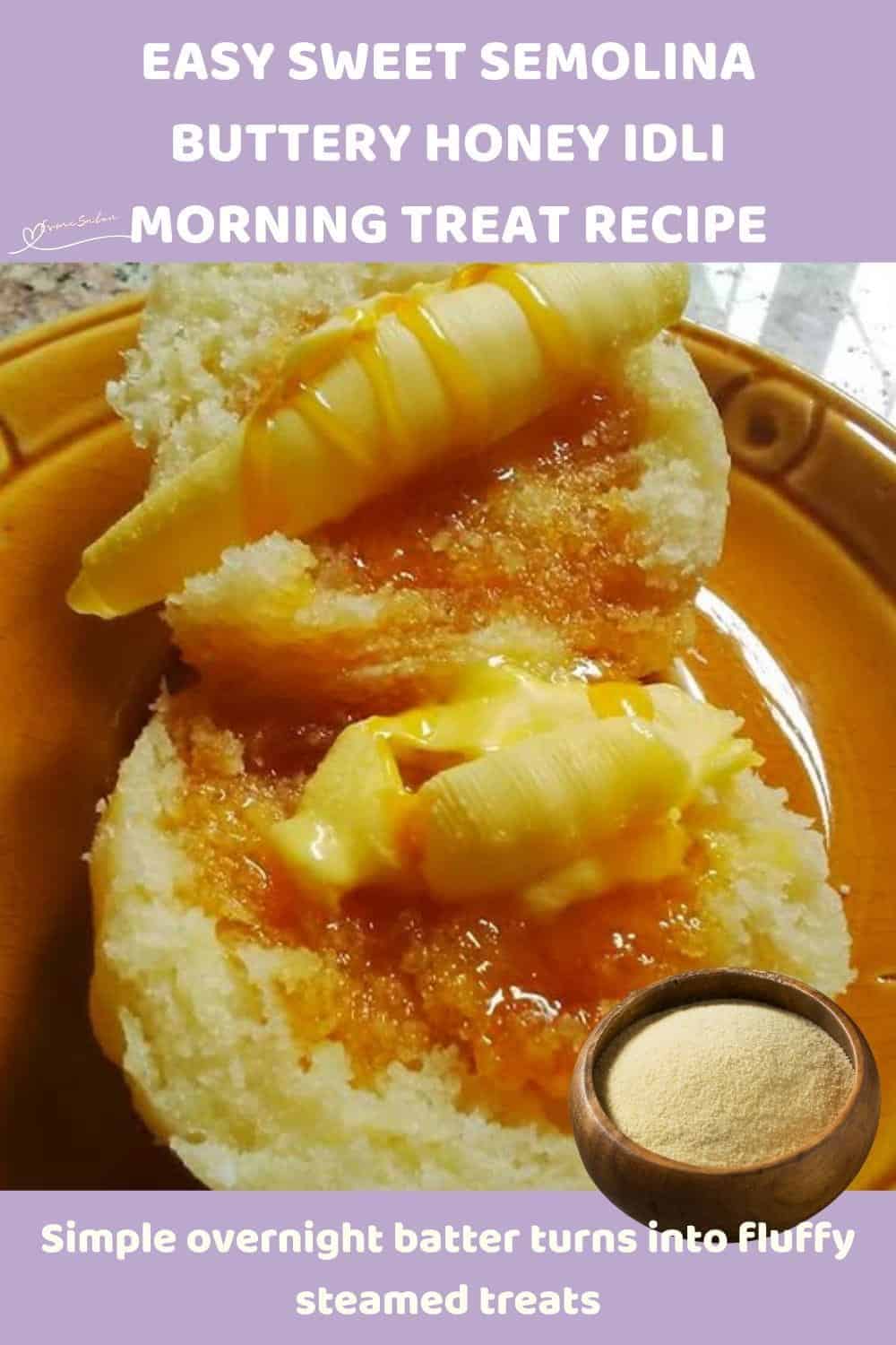 An image of Buttery Honey Idli Morning Treats cut open with honey and a butter curl