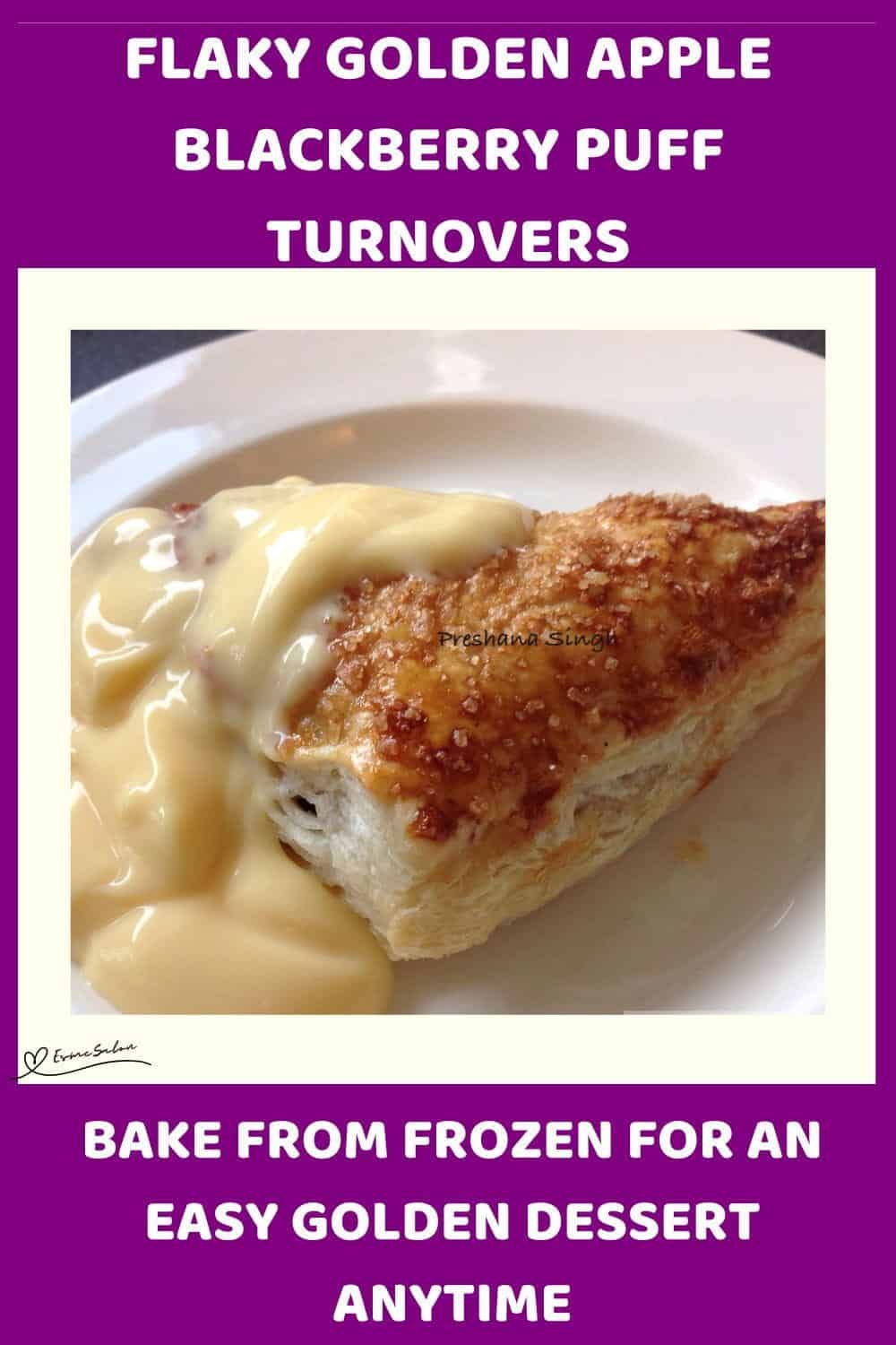 An image of Golden Apple Blackberry Puff Turnovers in the making and presented with custard on the side
