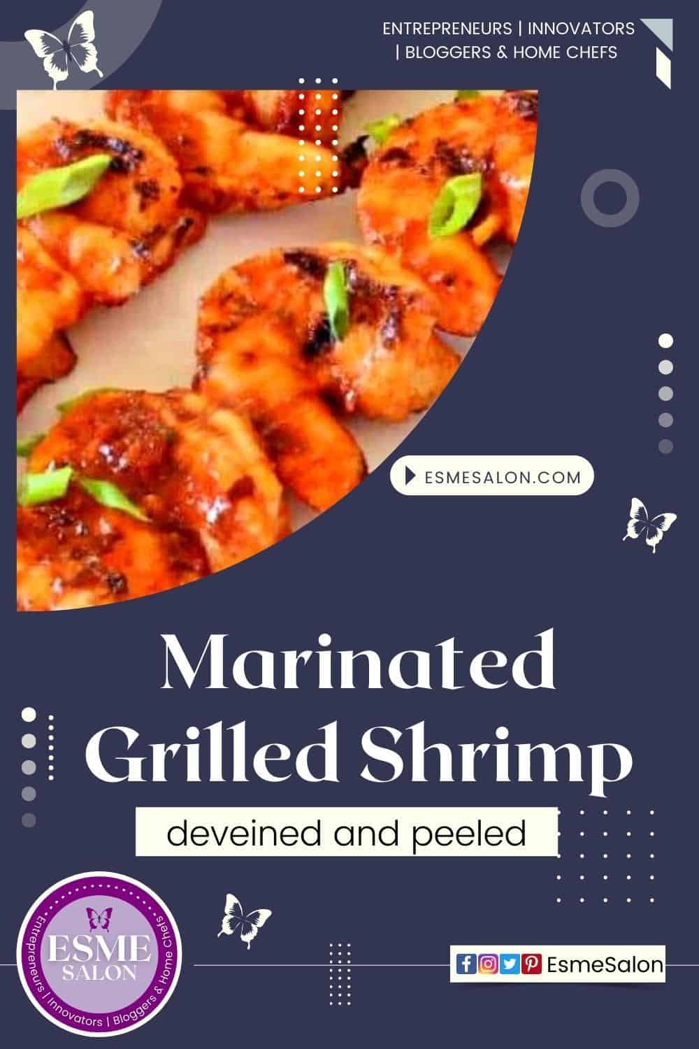 Marinated Grilled Shrimp deveined