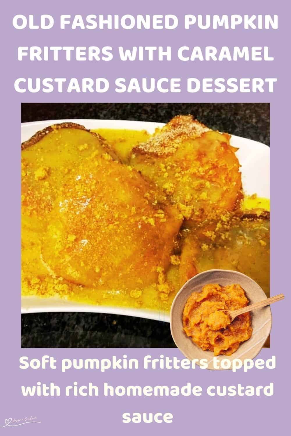 Old Fashioned Pumpkin Fritters with Caramel Custard Sauce Dessert
