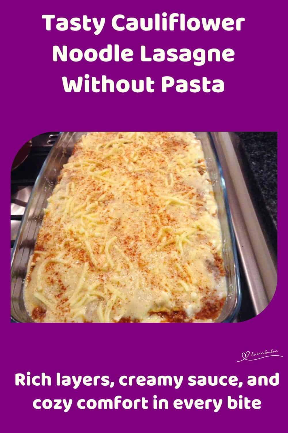 An image of a Tasty Cauliflower Noodle Lasagne with Mozzarella cheese topping