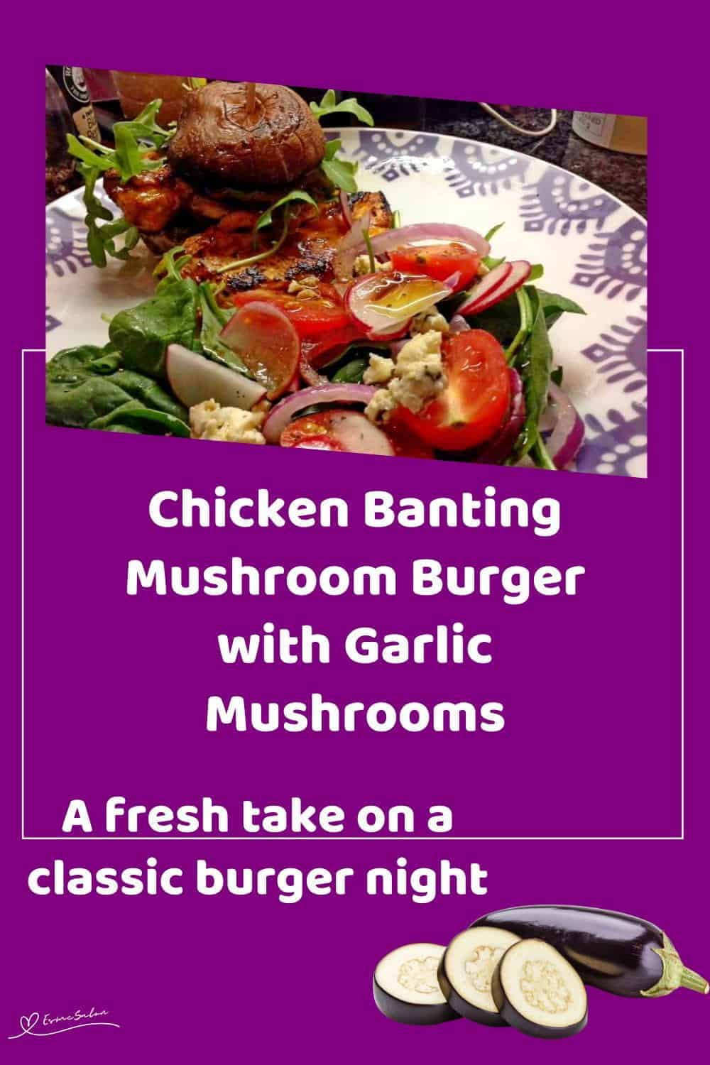 An image of a Chicken Banting Mushroom Burger with aubergine and a fresh salad