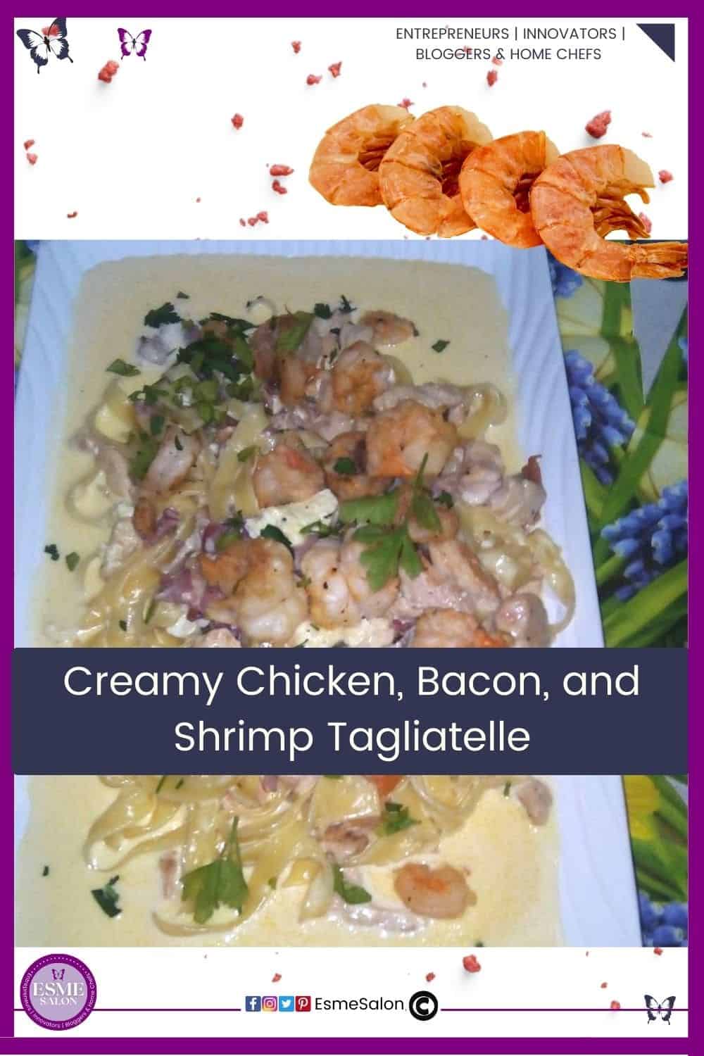 an image of a white oblong platter filled with Creamy Chicken Bacon and Shrimp Tagliatelle