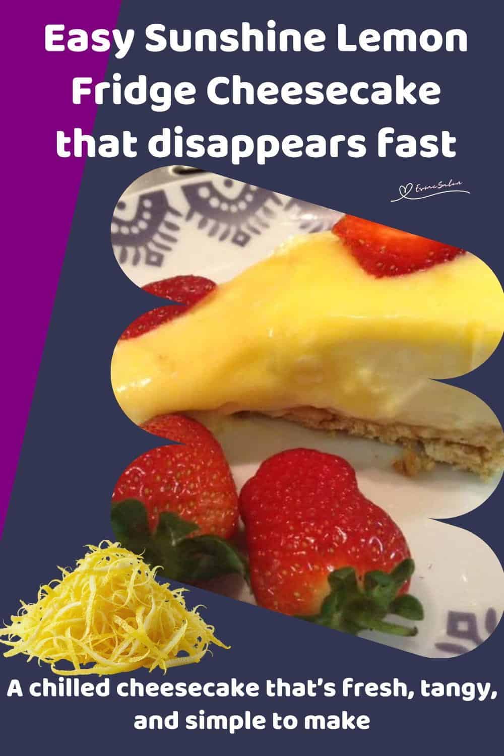 An image of a Sunshine Lemon Fridge Cheesecake decorated with fresh strawberries