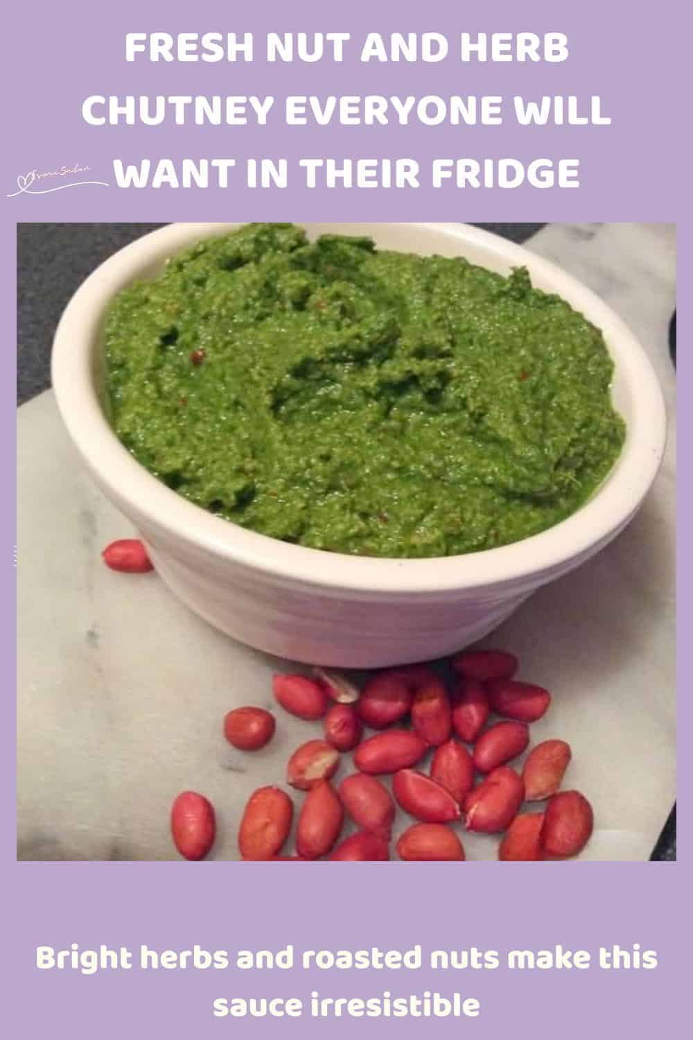 An image of a white bowl with Fresh Nut and Herb Chutney and nuts on the side