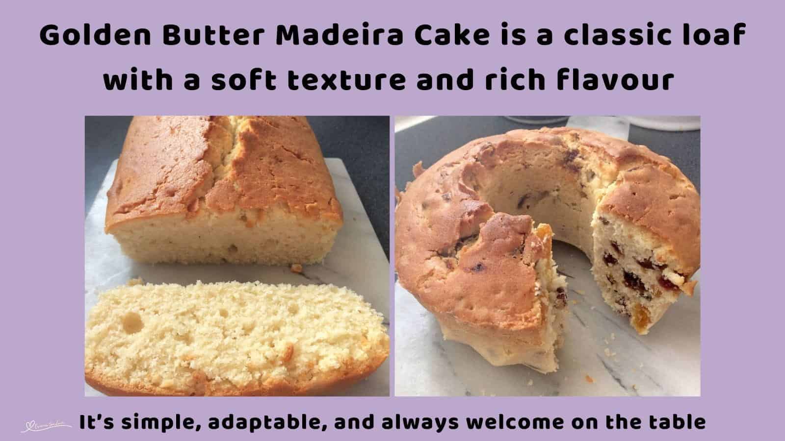 An image of a Golden Butter Madeira Cake, one plain and one with fruit and nuts