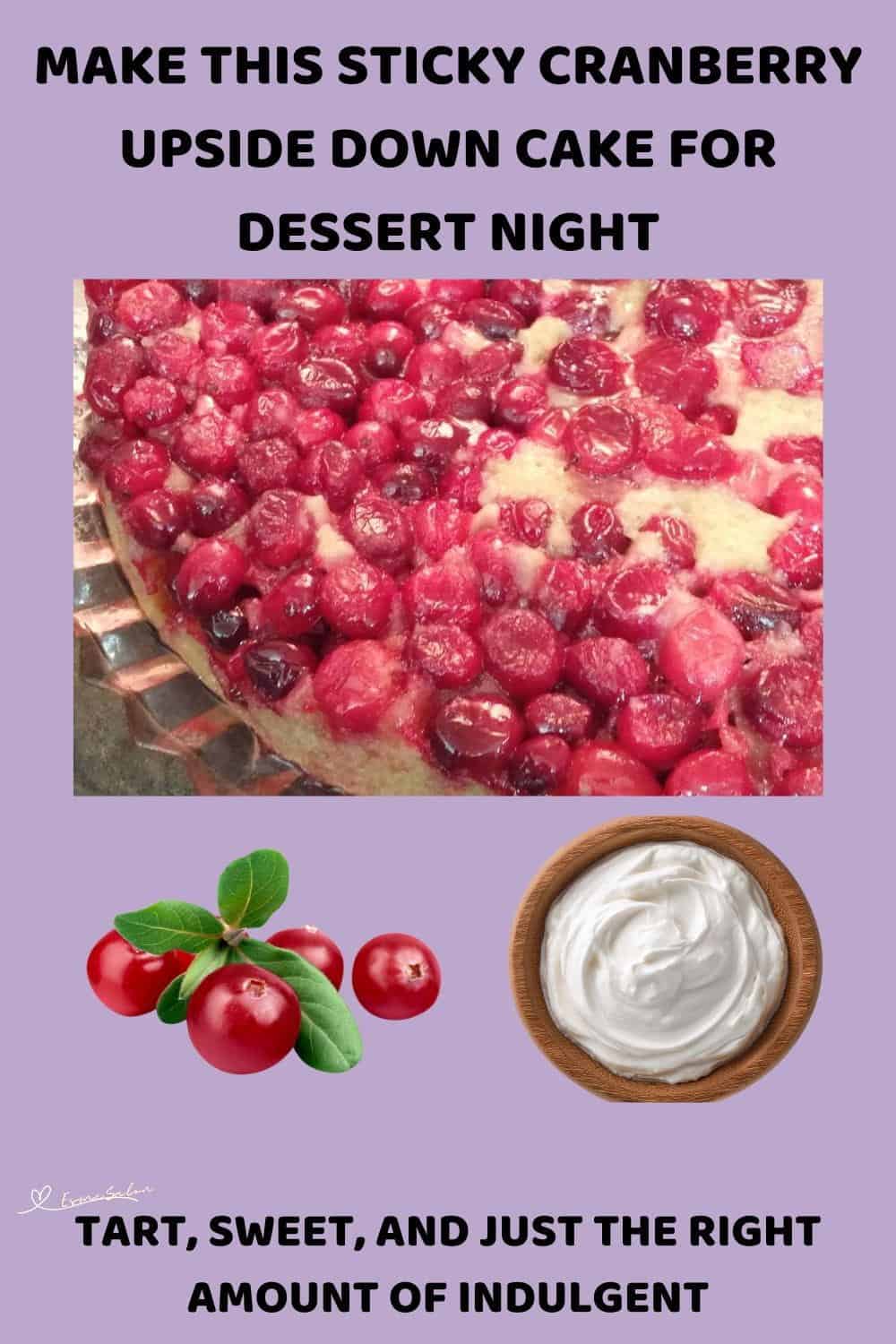An image of a Sticky Cranberry Upside Down Cake with sour cream