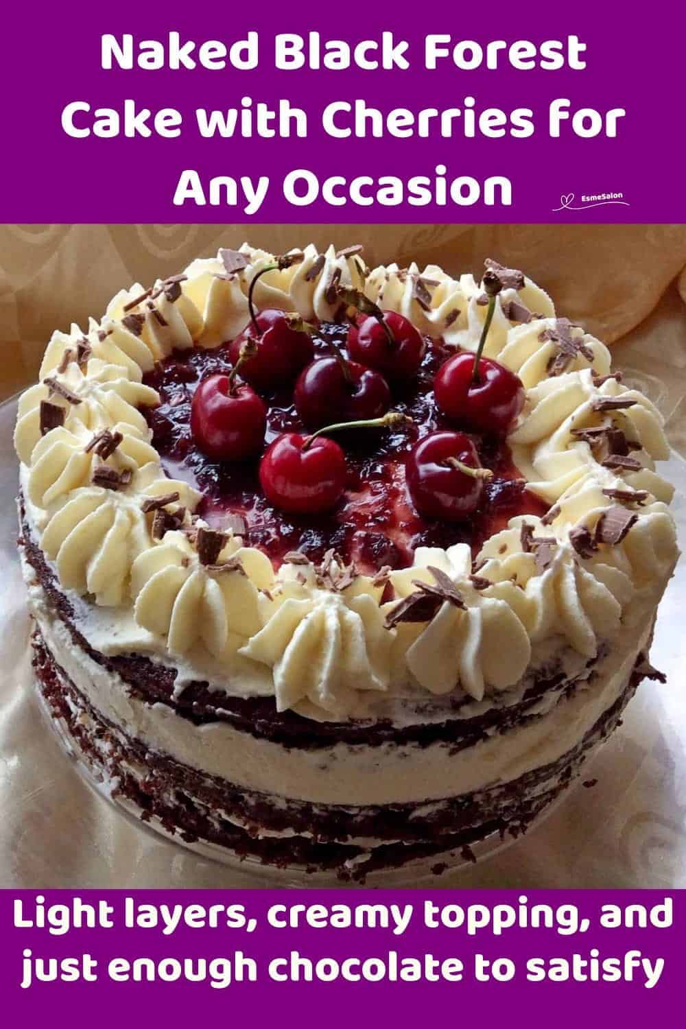An image of a Naked Black Forest Cake with Cherries and Cream Rosettes