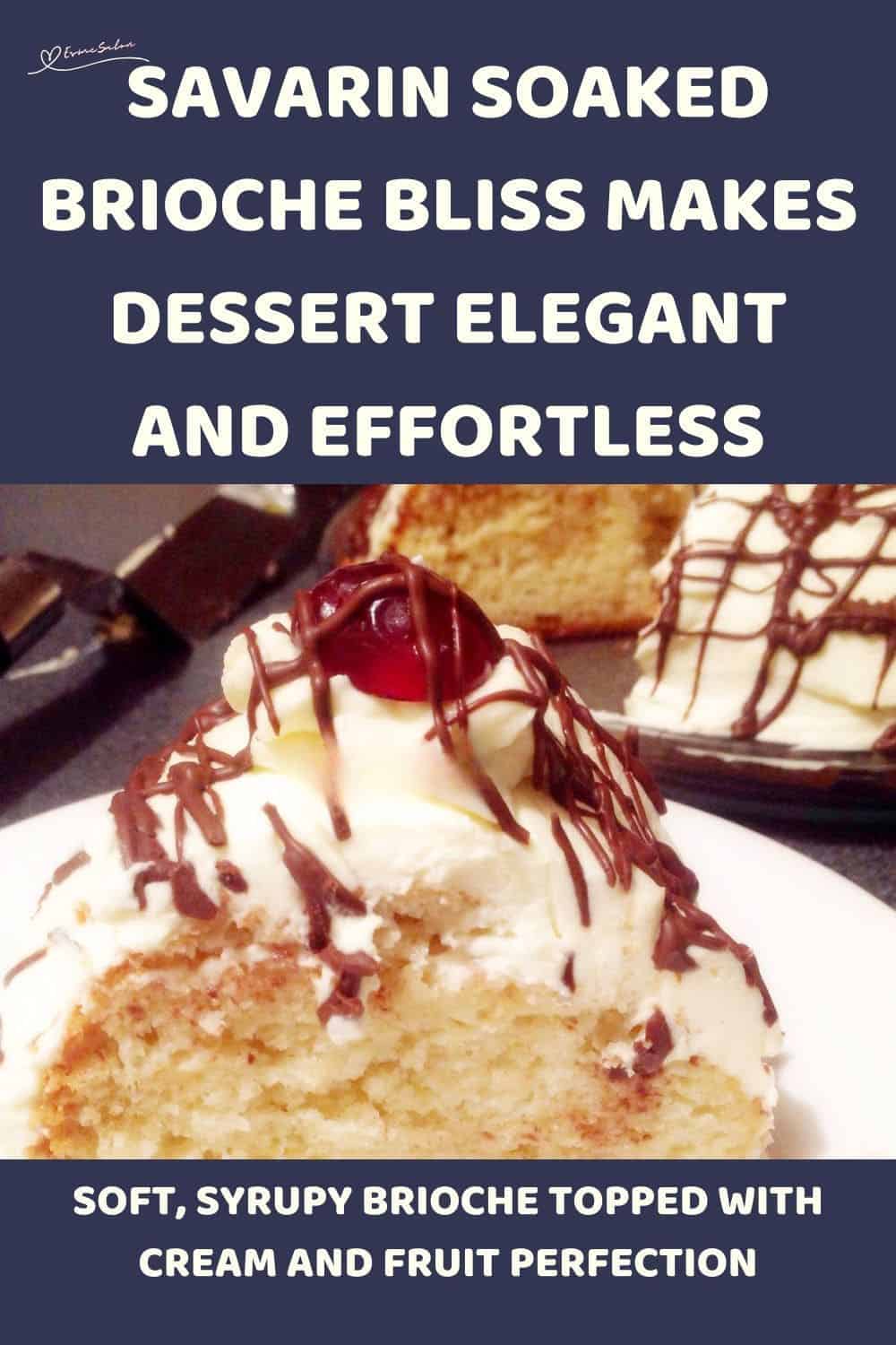 an image of a Savarin Soaked Brioche Bliss topped with cream and chocolate drizzle