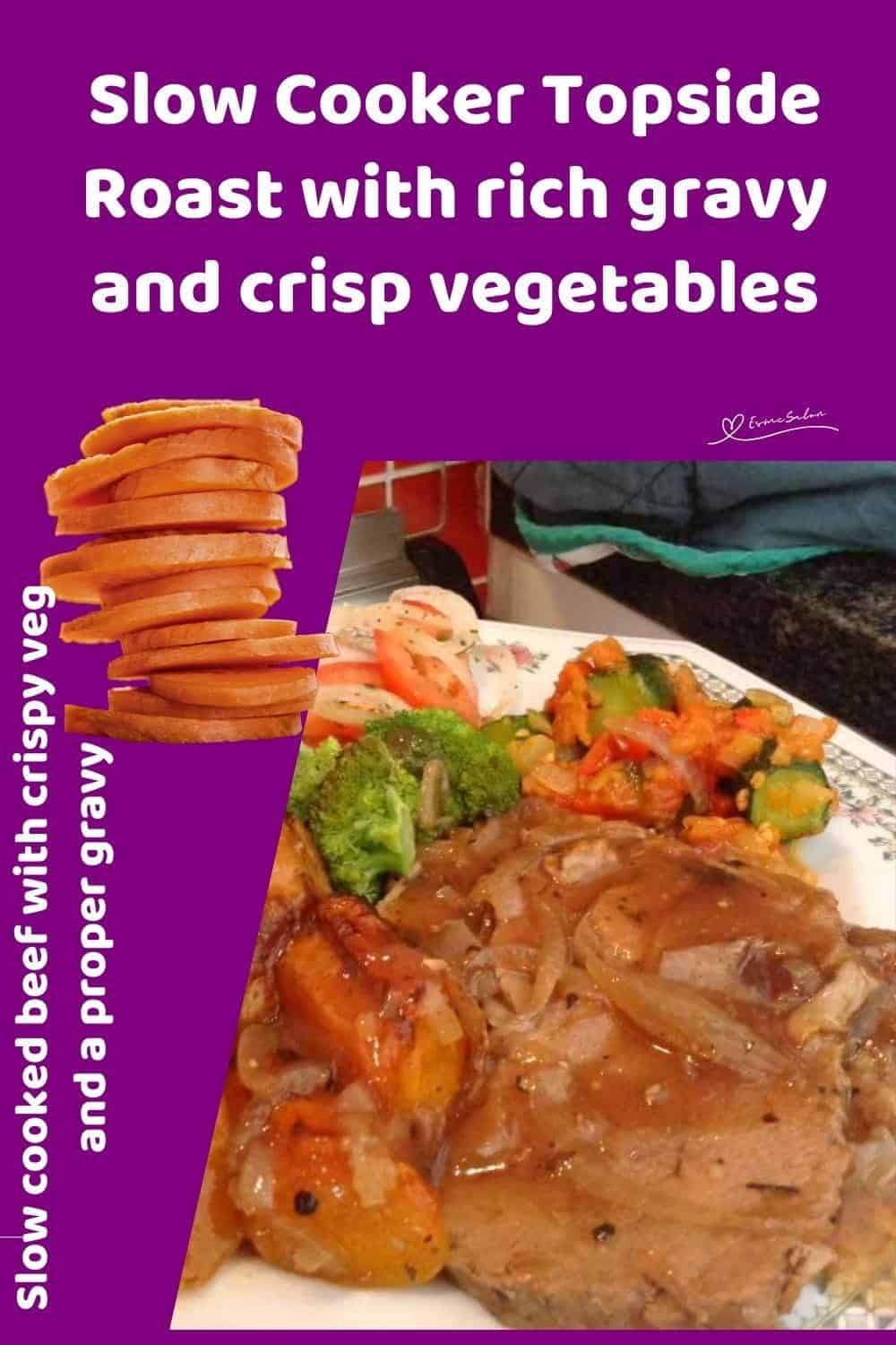 An image of Slow Cooker Topside Roast plated, with veggies and a side of salad