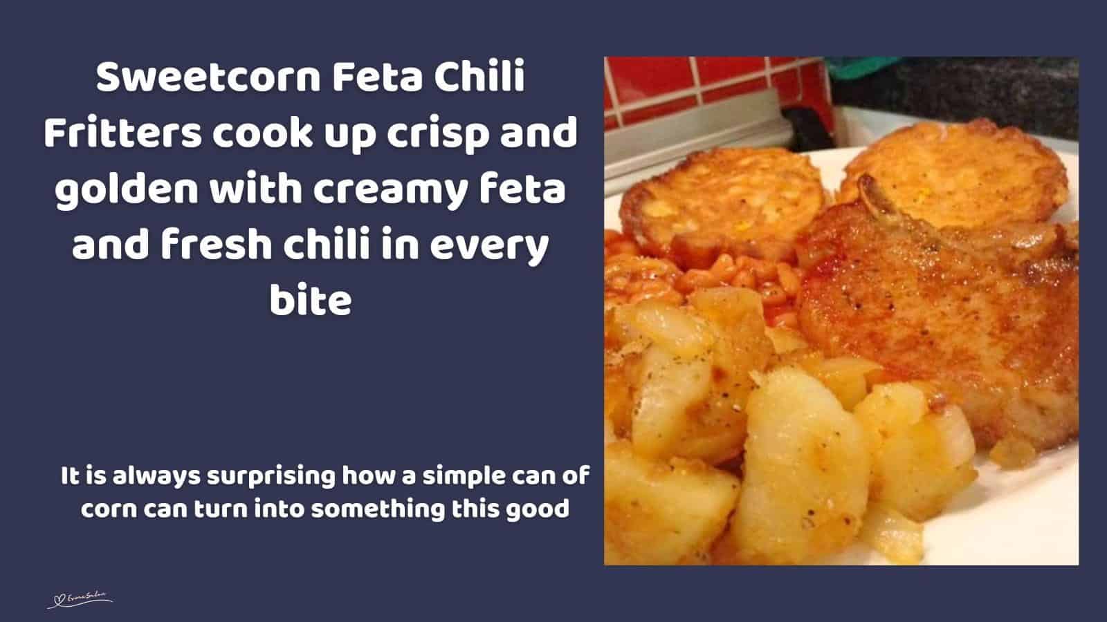 An image of Sweetcorn Feta Chili Fritters plated with meat and potatoes