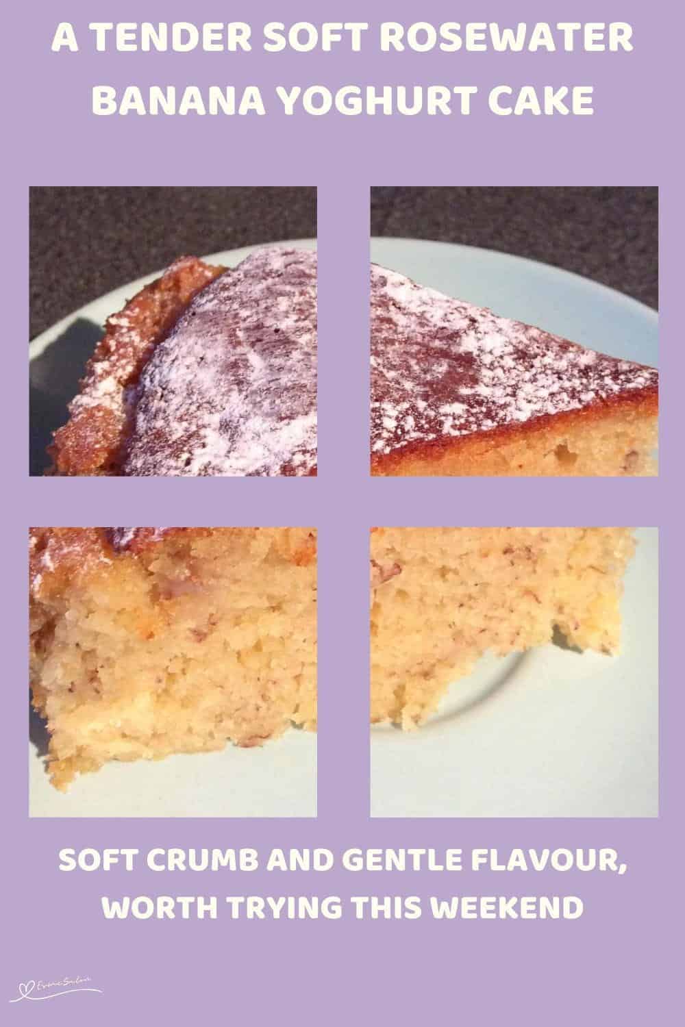 An image of a round as well as a slice of Rosewater Banana Yoghurt Cake dusted witjh icing sugar