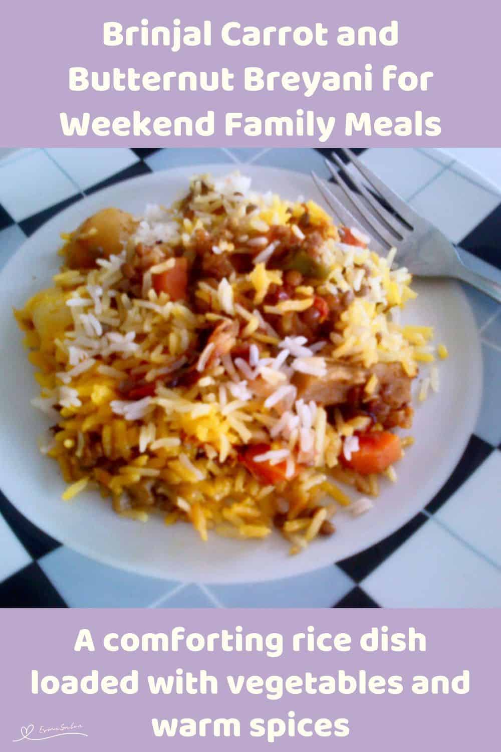 An image of a plate with Brinjal, Carrot and Butternut Breyani with saffron rice and lentils