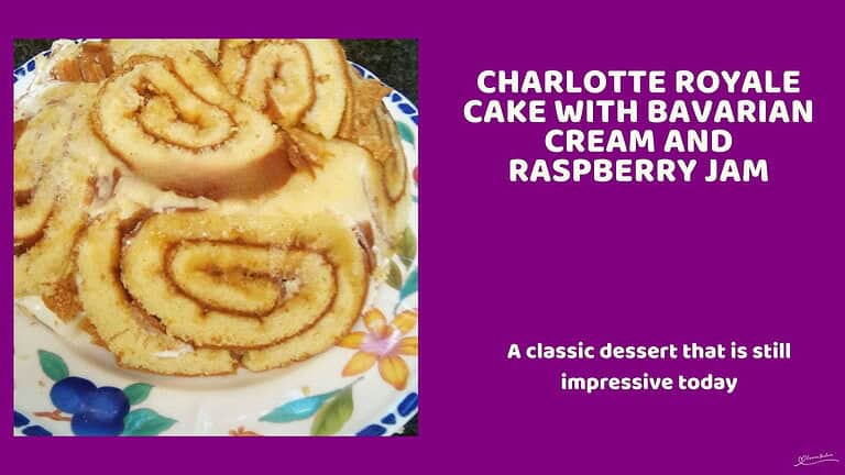 An image of a Charlotte Royale Cake with Bavarian Cream and Raspberry Jam