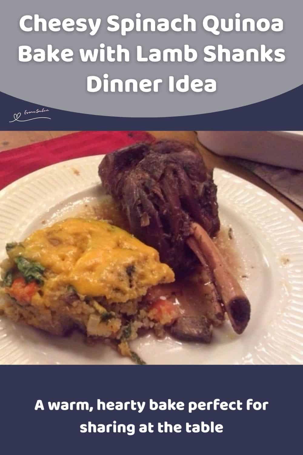 An image of a white dish with Cheesy Spinach Quinoa Bake and Lamb Shanks on the side