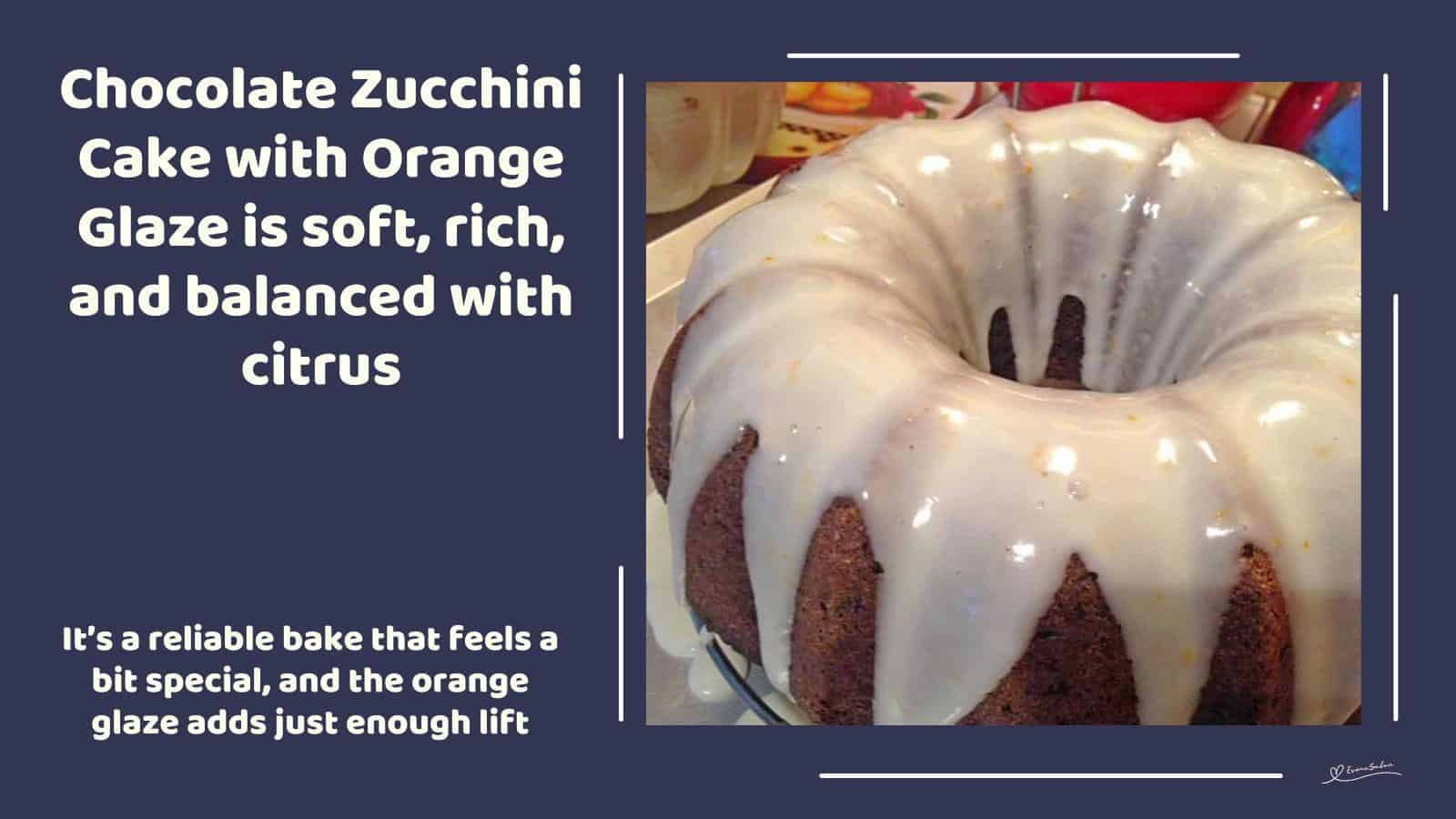 An image of a Bundt Chocolate Zucchini Cake with Orange Glaze