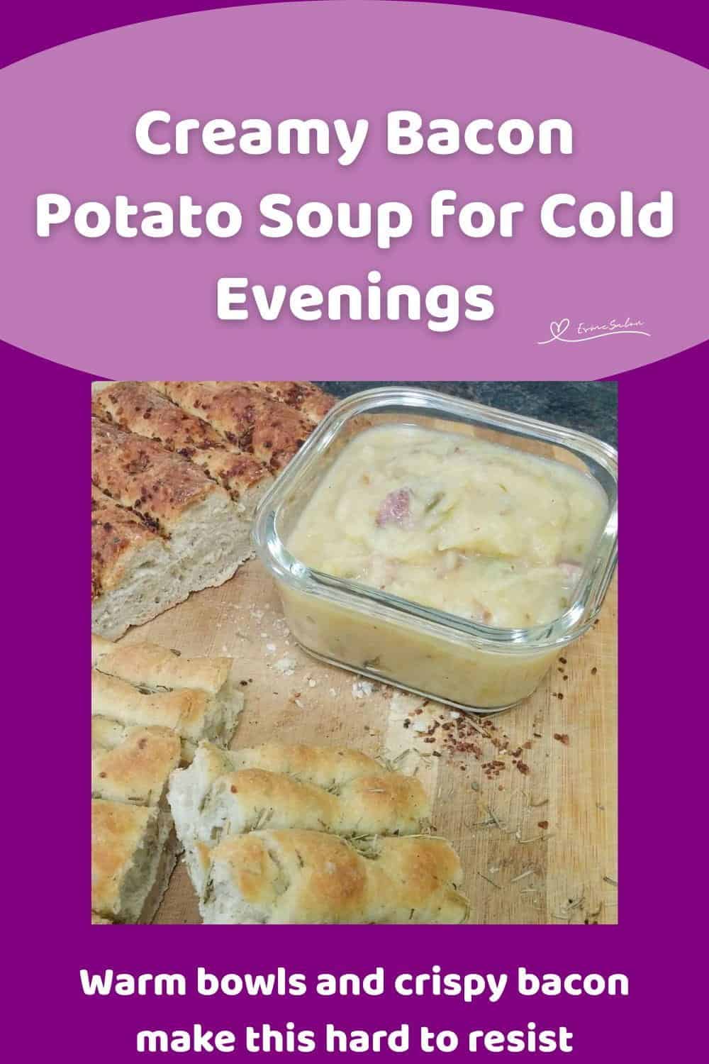 An image of a glass bowl with Creamy Potato Bacon Soup and focaccia on the side