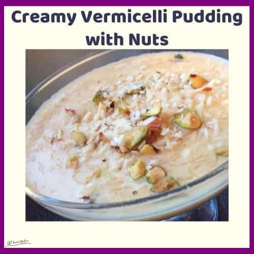An image of an oblong glass dish with Creamy Vermicelli Pudding with Nuts