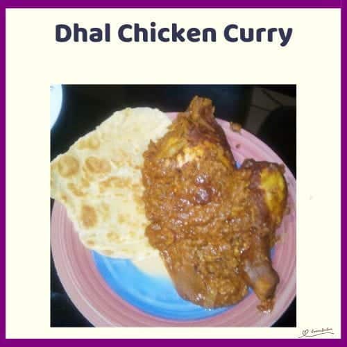 An image of a plate of Dhal Chicken Curry served with Robi