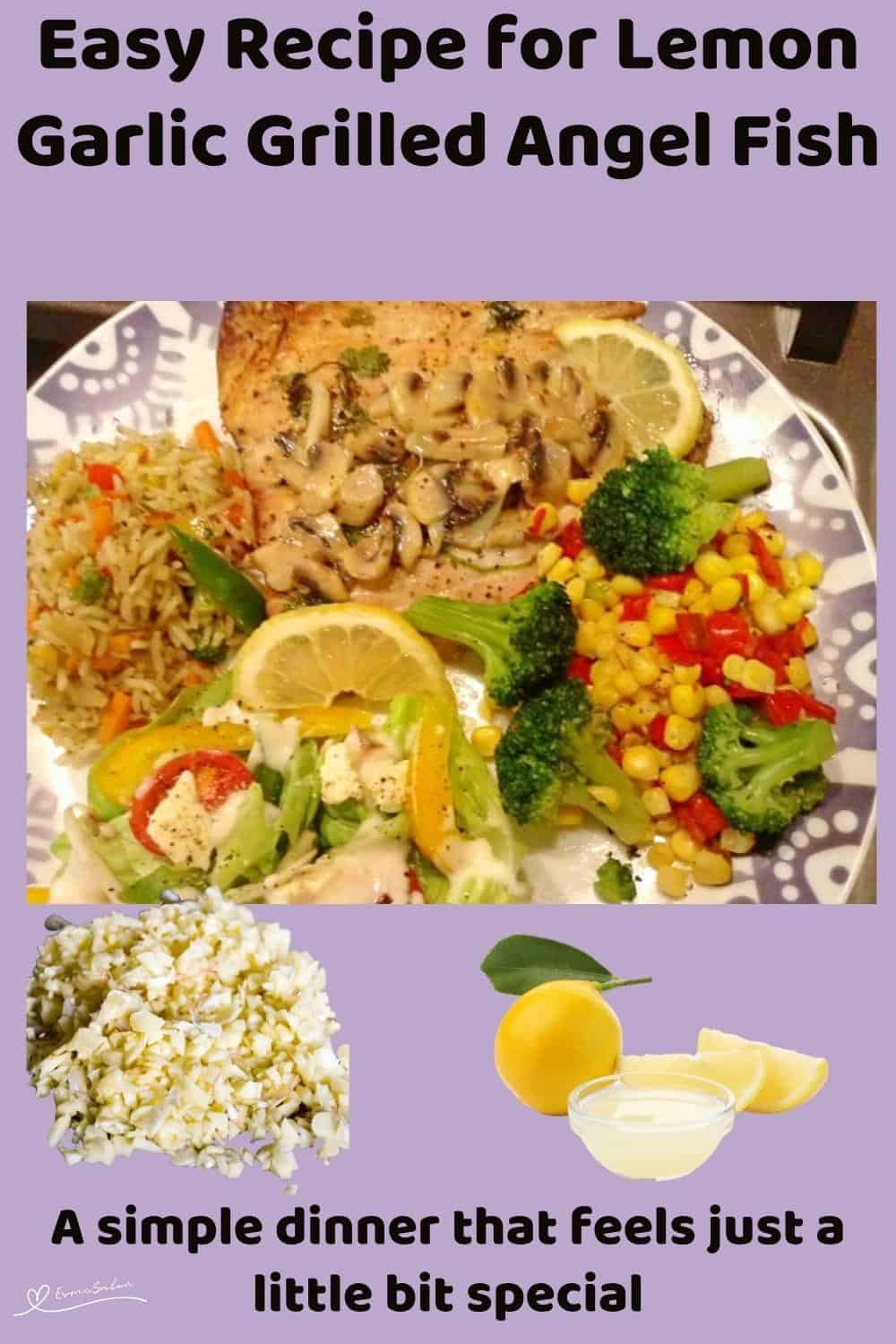 An image of a plate with Lemon Garlic Grilled Angel Fish, rice and veggies
