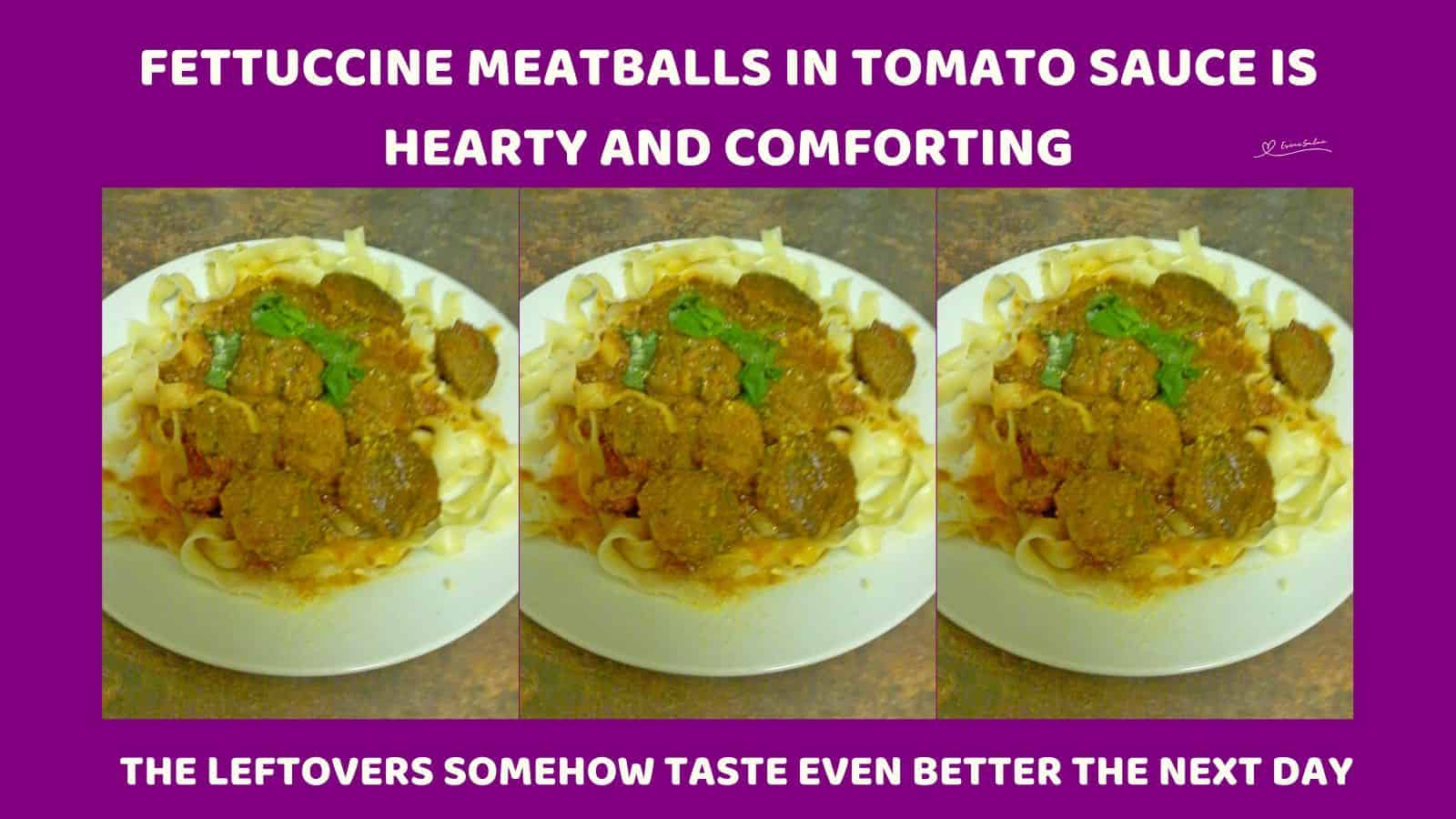 An image of a bowl of Fettuccine Meatballs in Tomato Sauce