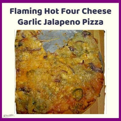 An image of Flaming Hot Four Cheese Garlic Jalapeno Pizza