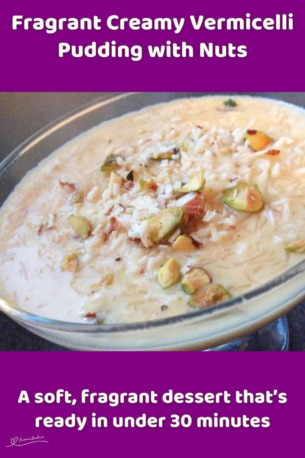 An image of an oblong glass dish with Creamy Vermicelli Pudding with Nuts