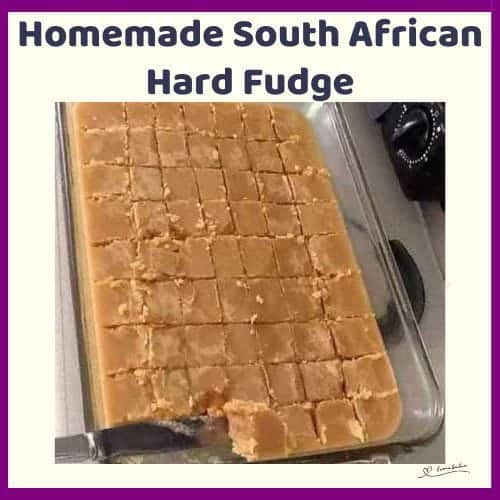 An image of a pyrex dish with 63 blocks of Homemade South African Hard Fudge