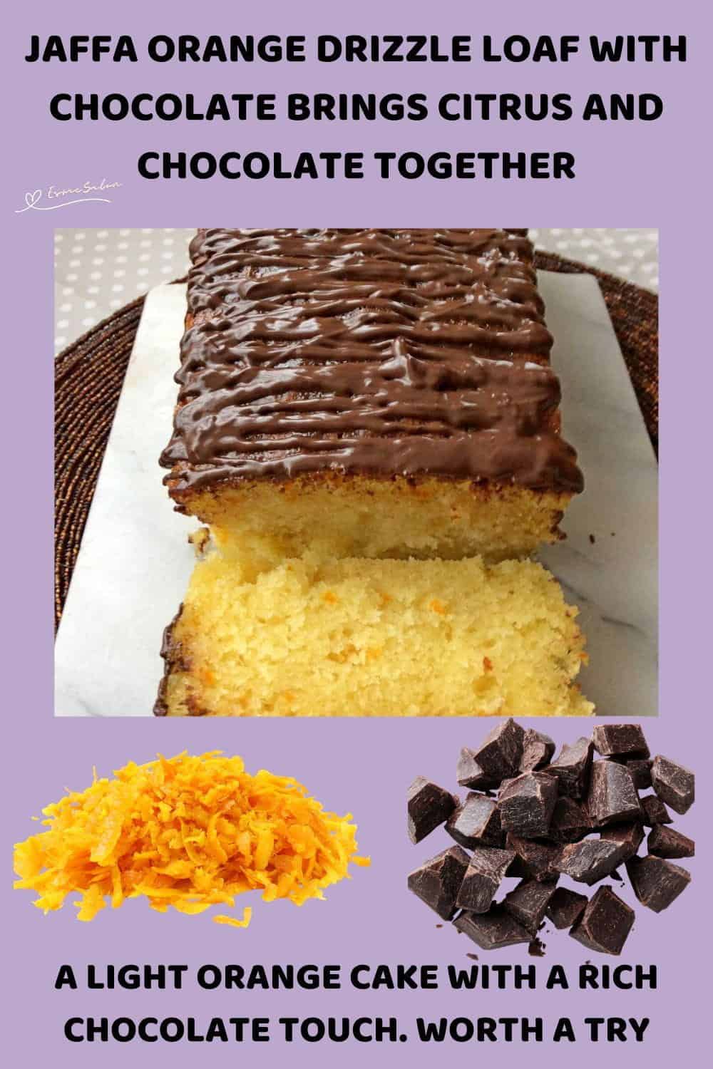 An image of a Loaf Cake Drizzle with Chocolate and soaked with orange syrup and zest