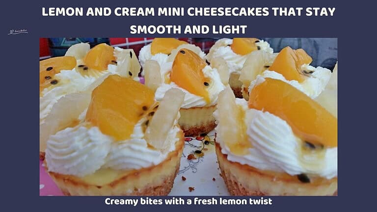 An image of Lemon and Cream Mini Cheesecakes decorated with cream and fresh fruit