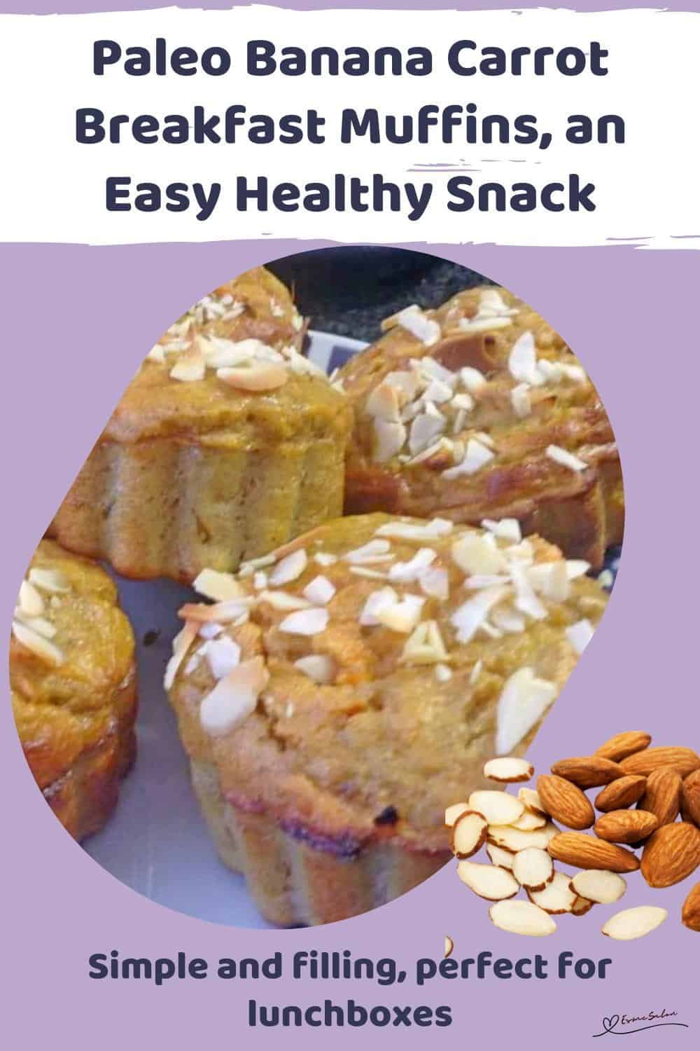 An image of 6 Paleo Banana Carrot Breakfast Muffins topped with slivered almonds