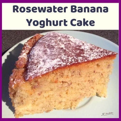 An image of a round as well as a slice of Rosewater Banana Yoghurt Cake dusted witjh icing sugar