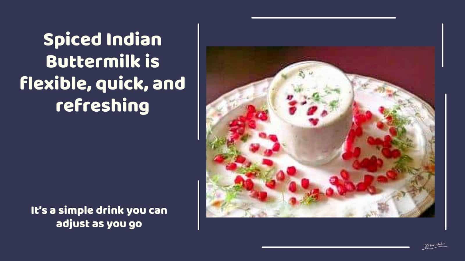 An image of a glass with Spiced Indian Buttermilk and garnishes with fresh coriander leaves, pomegranate seeds