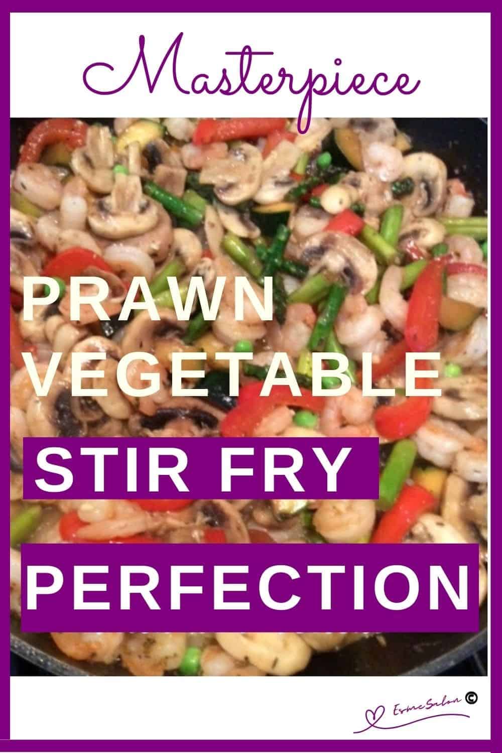 an image of a wok filled with Prawn Veggie Stir Fry