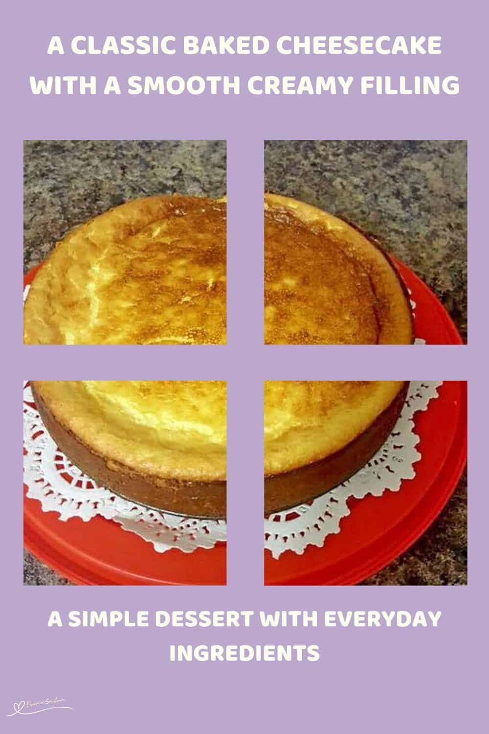 An image of a Classic Baked Cheesecake in various stages of baking