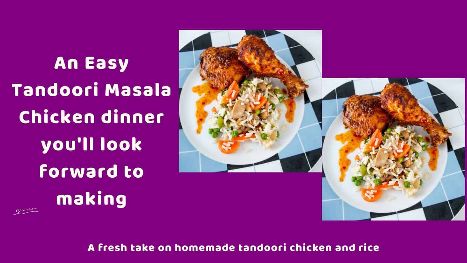 An image of 2 pieces of Tandoori Masala Chicken with colorful veggie rice